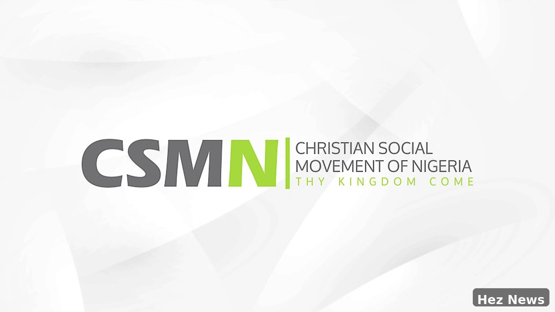 CSMN: No Region Can Claim Nigeria Before 2027 Elections